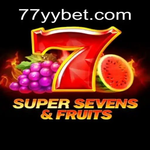 Exploring the Vibrant World of 7SuperSevensFruits at YYBET