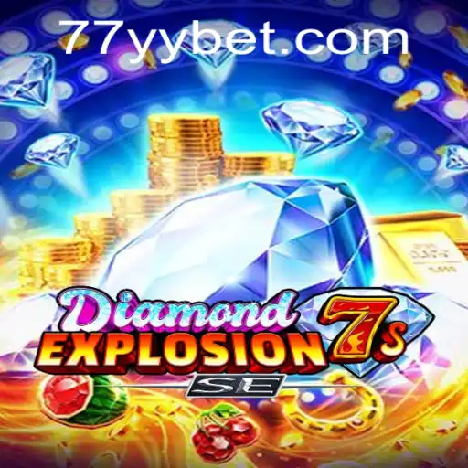 Discover the Thrills of DiamondExplosion7sSE with YYBET